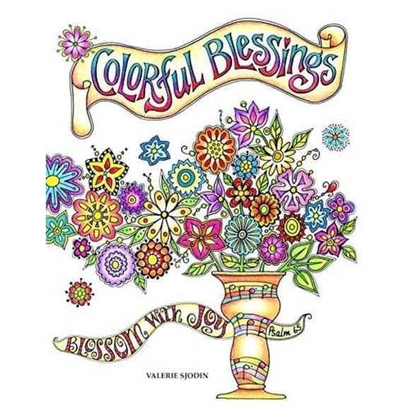 Colorful Blessings Coloring Book By Valerie Sjodin Inspirational Designs & Quote - Picture 1 of 1